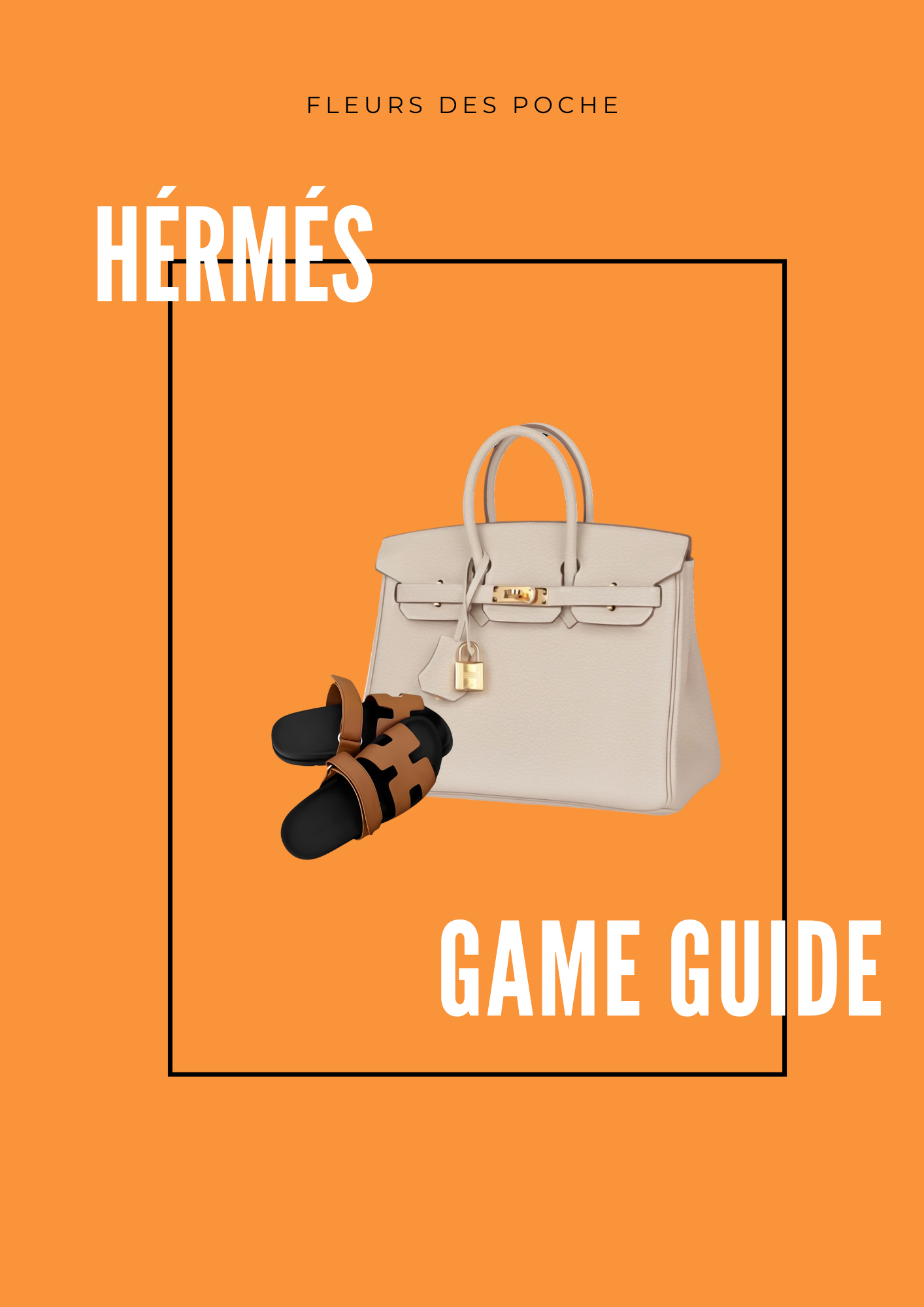 Hermès Game Guide