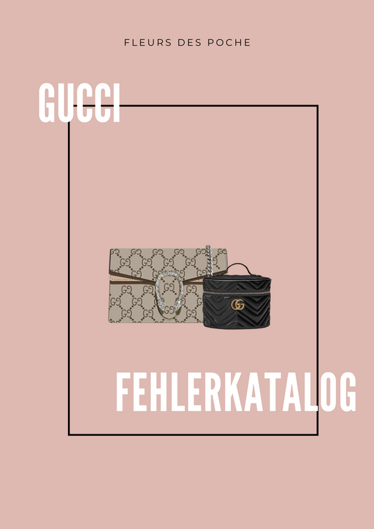 Gucci Fehlerkatalog